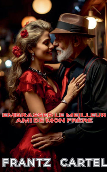 Embrasser le meilleur ami de mon fr�re