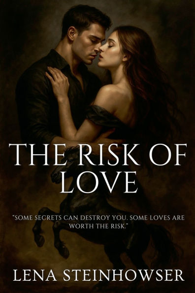 The Risk of Love