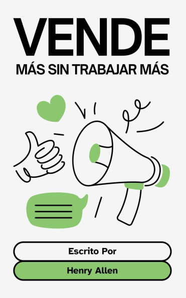 Vende mï¿½s sin Trabajar mï¿½s