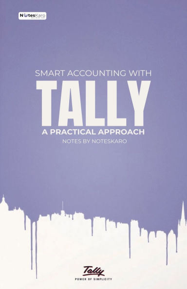 Smart Accounting with Tally: A Practical Approach