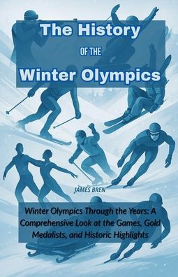 the History of Winter Olympics