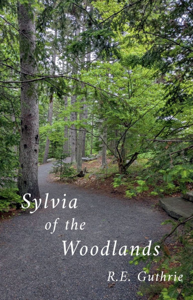 Sylvia of the Woodlands