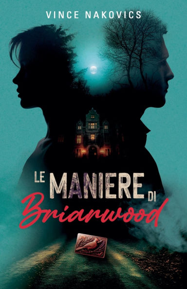 Le Maniere di Briarwood