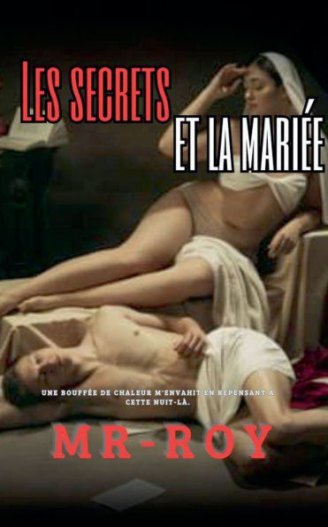 Les secrets et la mariï¿½e