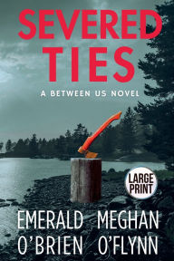 Title: Severed Ties, Author: Emerald O'Brien