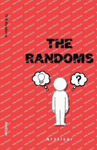 Title: The Randoms, Author: Arztiser