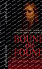 Bound and Found