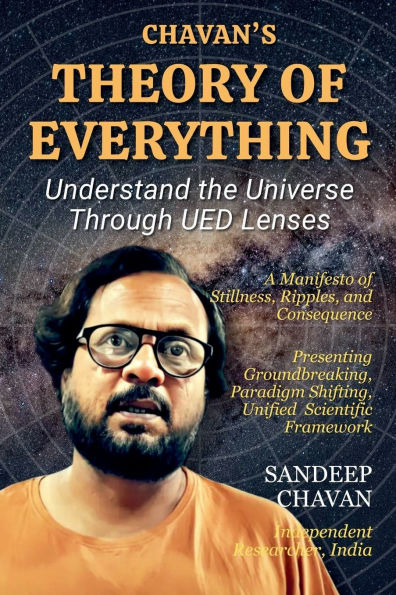 Chavan's Theory of Everything