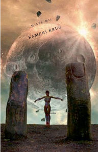 Title: Kameni Krug, Author: Misel Mil