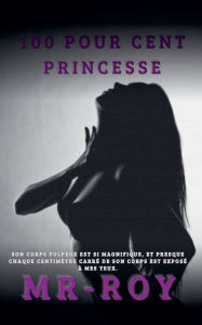 Title: 100 pour cent princesse, Author: Mr-Roy