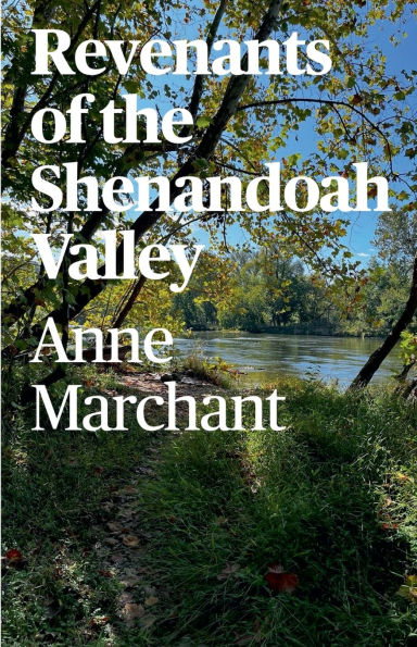 Revenants of the Shenandoah Valley