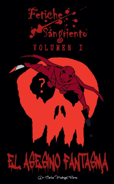 Fetiche Sangriento: El Asesino Fantasma