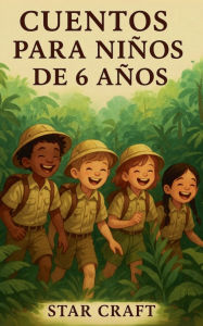 Title: Cuentos Para Niï¿½os de 6 Aï¿½os, Author: Star Craft