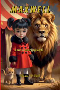 Title: Maxwell, Lav u mačijoj kozi, Author: Susanna D Stark