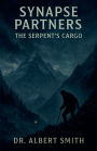 Synapse Partners - The Serpent's Cargo