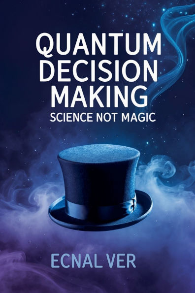 Quantum Decision Making