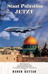 Title: Staat Palï¿½stina JETZT, Author: Daoud Kuttab