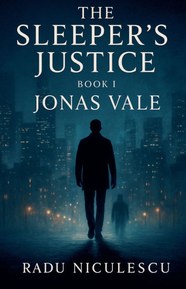 The Sleeper's Justice, Jonas Vale