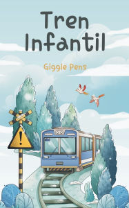 Title: Tren Infantil, Author: Giggle Pens