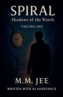 Spiral: Shadows of the Watch