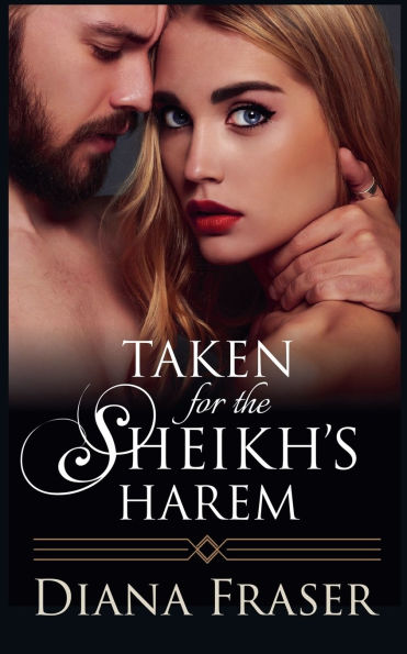 Taken for the Sheikh's Harem