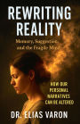 Rewriting Reality