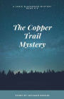 The Copper Trail Mystery A Jamie Blackwood Mystery