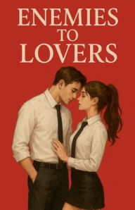 Title: Enemies to lovers, Author: Amer Ali