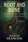 Root And Bone: A Pacific Northwest Horror
