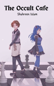 Title: The Occult Cafe, Author: Shahreen Islam