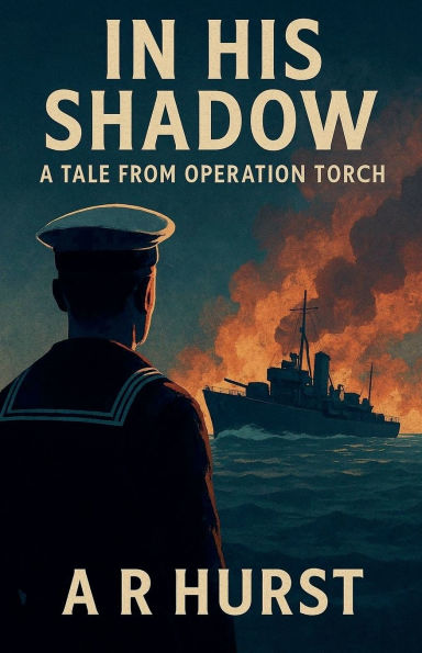 His Shadow: A Tale From Operation Torch