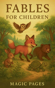 Title: Fables for Children, Author: Magic Pages