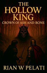 THE HOLLOW KING Crown of Ash and Bone
