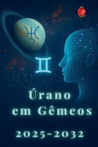 Title: ï¿½rano em Gï¿½meos 2025-2032, Author: Alina Rubi