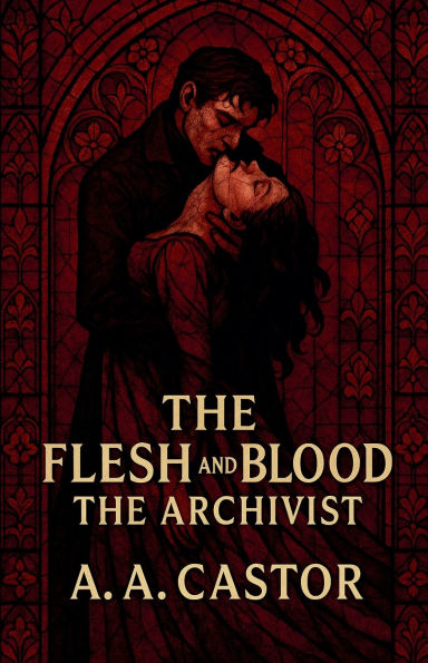 The Flesh and Blood: Archivist