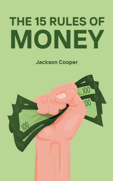 The 15 Rules of Money