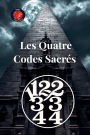 11,22,33,44 Les Quatre Codes Sacrï¿½s