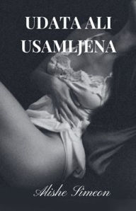 Title: Udata ali Usamljena, Author: Alishe Simeon