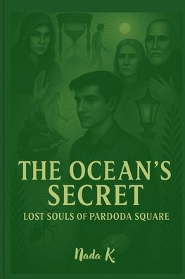 The ocean's secret: Lost Souls of Pardoda Square