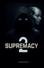 Supremacy 2