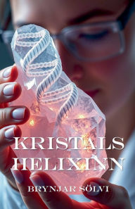 Title: Kristalshelixinn, Author: Brynjar Sïlvi