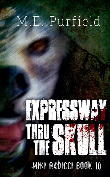 Expressway Thru the Skull