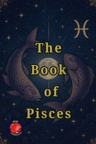 Title: The Book of Pisces, Author: Alina Rubi
