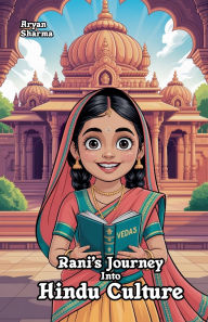 Title: Rani's Journey Into Hindu Culture, Author: Aryan Sharma
