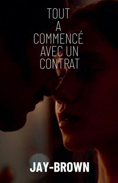 Tout a commencï¿½ avec un contrat
