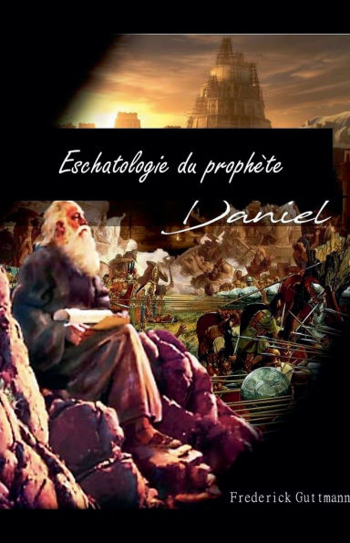 Eschatologie Du Prophï¿½te Daniel