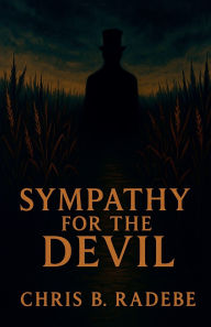 Title: Sympathy For The Devil, Author: Chris B Radebe
