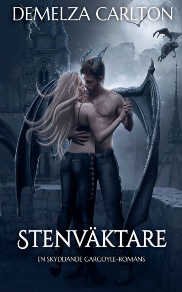 Stenvï¿½ktare: En Skyddande Gargoyle-Romans