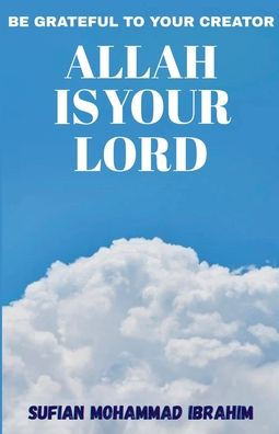 Your Lord Is Allah