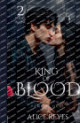 King of Blood Vampire Duet, 2 Books in One!